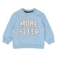 THE NEW - YLEEP MORE SLEEP BABY SWEATER